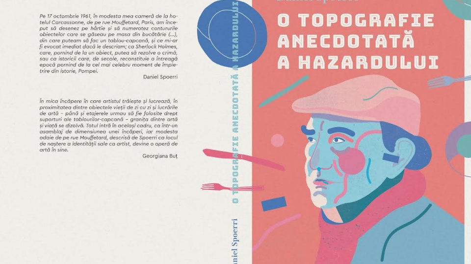 O topografie anecdotată a hazardului, de Daniel Spoerri a apărut pentru prima dată în limba română