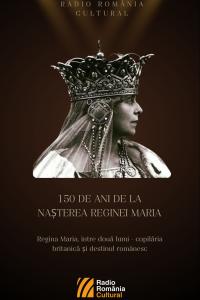 Regina Maria, între două lumi: copilăria britanică și destinul românesc