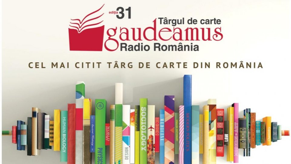 Astăzi începe a 31-a ediție a Târgului de Carte Gaudeamus Radio România