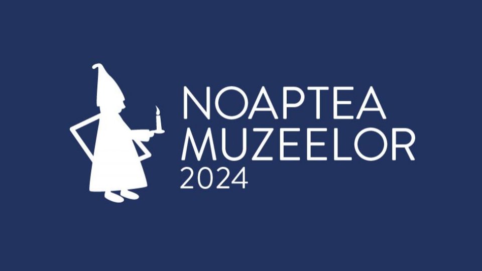 Timpul prezent - Noaptea Muzeelor 2024: între aspiraţii şi realitate | PODCAST
