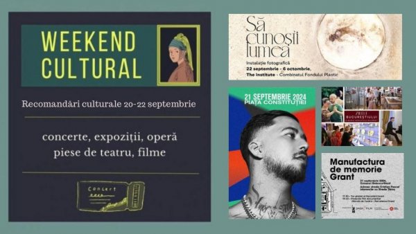 Weekend cultural - Recomandări pentru 20-22 septembrie