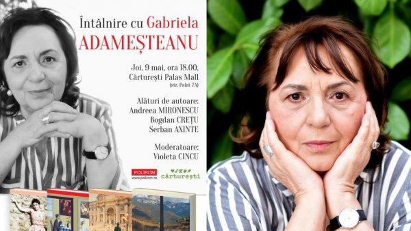 Gabriela Adameșteanu vine la Iași. Dialog cu cititorii și sesiune de autografe
